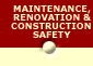 Maintentance, Renocation & Construction Safety