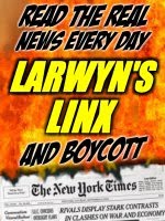 Boycott the New York Times -- Read the Real News at Larwyn's Linx