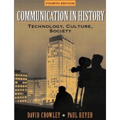 Communication in History: Technology, Culture, and Society (4th Edition)