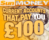 Sun Money - Current accounts that pay you 100