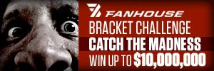 FanHouse NCAA Tournament Bracket Challenge