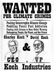 Wanted for Climate Crimes: The Koch Brothers
