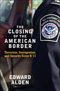 The Closing of the American Border