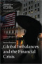 Global Imbalances and the Financial Crisis