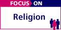 Focus on Religion