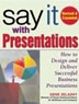 Say it with presentations