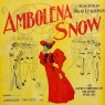 Ambolina Snow, by Bodine and Maywood. London: Wickens & Co., 1896