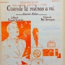 "Cuando tu vuelvas a mi," words by Fernando Fernández, music by Abel Domínguez, 1944.