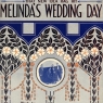 Melinda's Wedding Day, by Goodwin/McCarthy/Piantadosi (c. 1913)