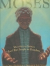Cover image of Moses: when Harriet Tubman...