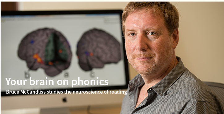 Your brain on phonics: Bruce McCandliss studies the neuroscience of reading