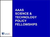 AAAS Science and Technology Policy Fellows