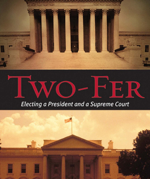 Two-Fer: Electing a President and a Supreme Court by Hoover research fellow and 