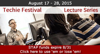 7th Annual Techie Festival - August 17 - 28th, 2015