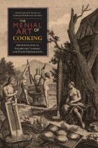 Book Cover of The Menial Art of Cooking: Archaeological studies of cooking and f