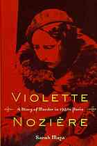 Book Cover: Violette Nozire : a story of murder in 1930s Paris