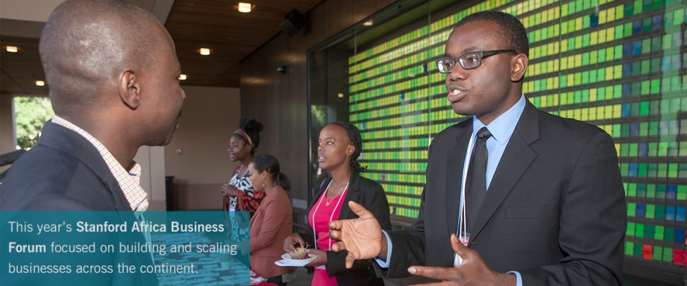 This year's Stanford Africa Business Forum focused on building and scaling businesses across the continent.