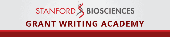 Stanford Biosciences, Grant Writing Academy