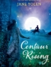 Cover image of Centaur rising