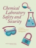 Chemical Laboratory Safety and Security