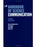 Handbook of science communication