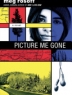 Cover image of Picture me gone