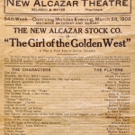 Broadside advertising Belasco's Girl of the Golden West, at the New Alcazar Theater (San Francisco, 1908)