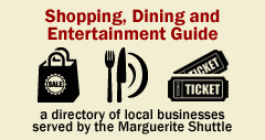 Marguerite Shopping, Dining and Entertainment Guide