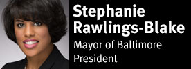 Mayor Stephanie Rawlings-Blake of Baltimore, President