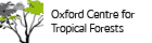 Oxford Centre for Tropical Forests