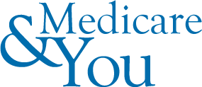 Medicare & You