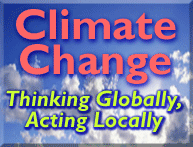 Climate Change - Thinking Globally, Acting Locally