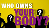 Who Owns Your Body?