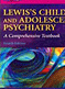 Book cover: Lewis Child & Adolescent Psychiatry