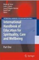 Book cover: International Handbook of Education for Spirituality, Care & Wellbeing 2009 