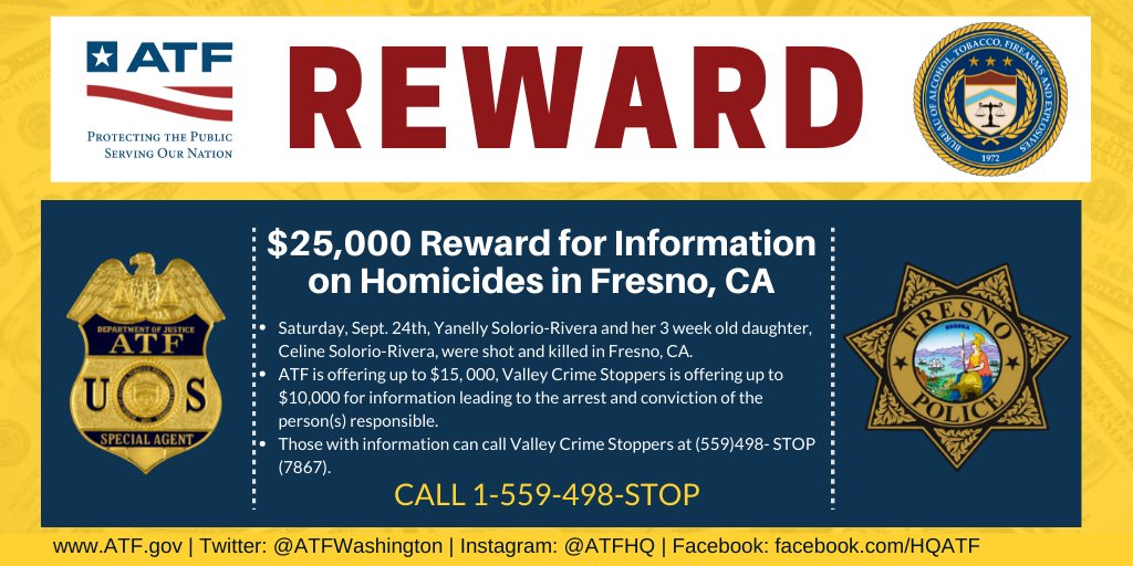 Image of a reward flyer.  The information states that ATF and Valley Crime Stoppers are offering a reward of up to $25K for information on the homicides of Yanelly Solorio-Rivera and her 3-week-old daughter Celine Solorio-Rivera in Fresno, CA.  Also on the flyer are the ATF badge and the Fresno Police Department logo. 