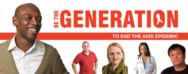 "Be the generation to end the AIDs epidemic" - variety of students