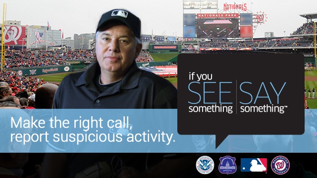 If you see something, say something.