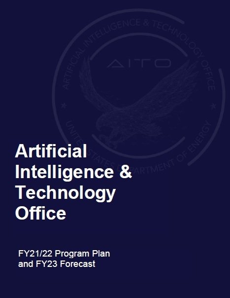 Artificial Intelligence and Technology Office (AITO) Program Plan, Q4 FY21 – Q4 FY22