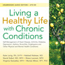 Image of Living A Health Life with Chronic Conditions Audio Book - link to publisher