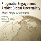 Pragmatic Engagement Amidst Global Uncertainty: Three Major Challenges, a national security strategy written by the Hoover Institution’s Working Group on Foreign Policy and Grand Strategy.