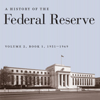 A History of the Federal Reserve, Volume 1: 1913-1951