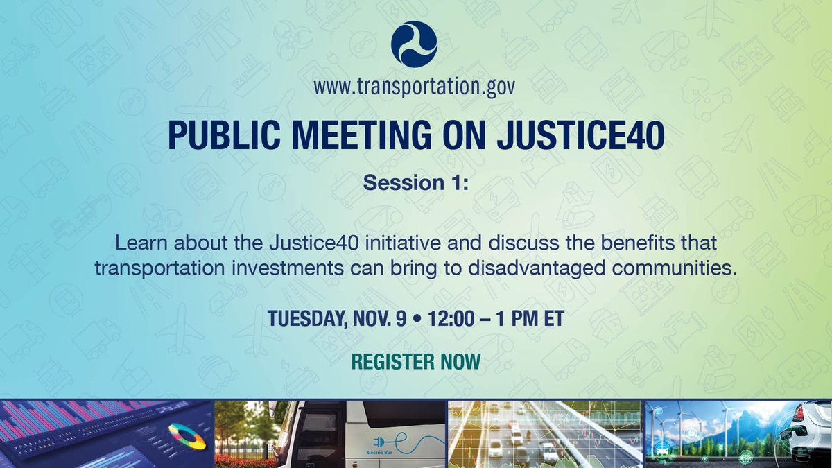 Graphic promoting U.S. DOT's first public meeting on #Justice40 on November 9.