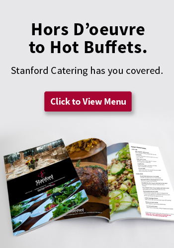 Hors D'oeuvre to Hot Buffets. Stanford Catering has you covered. Click to view menu.