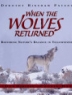 Cover image of When the wolves returned