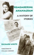 Front Cover of Remembering Ahanagran by Richard White