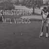 christopherMTLvideos